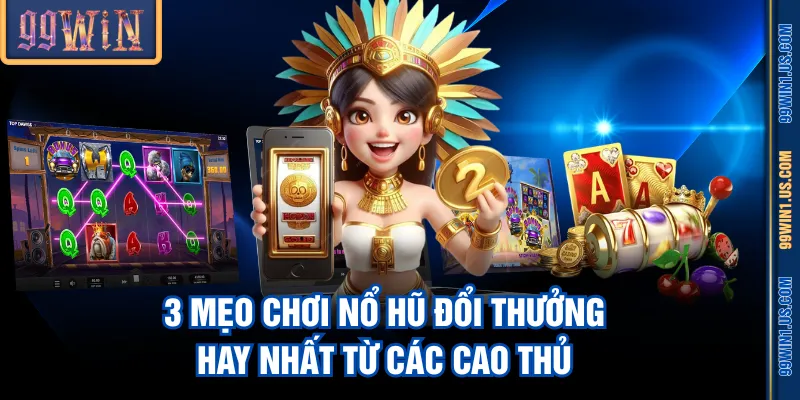Nổ hũ đổi thưởng